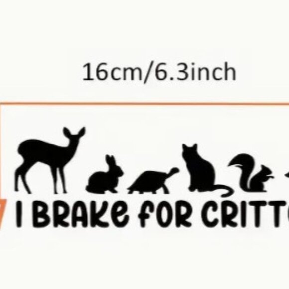 I Brake For Critters decal sticker - Picture 2 of 3